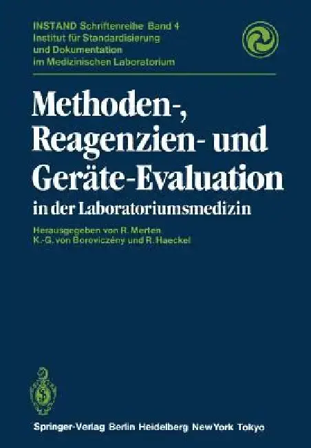 Cover of Methoden-, Reagenzien- Und Geräte-Evaluation in Der Laboratoriumsmedizin