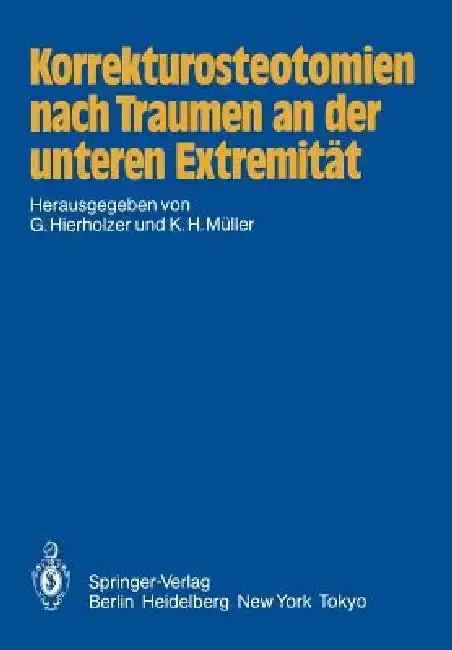 Cover of Korrekturosteotomien Nach Traumen an Der Unteren Extremität