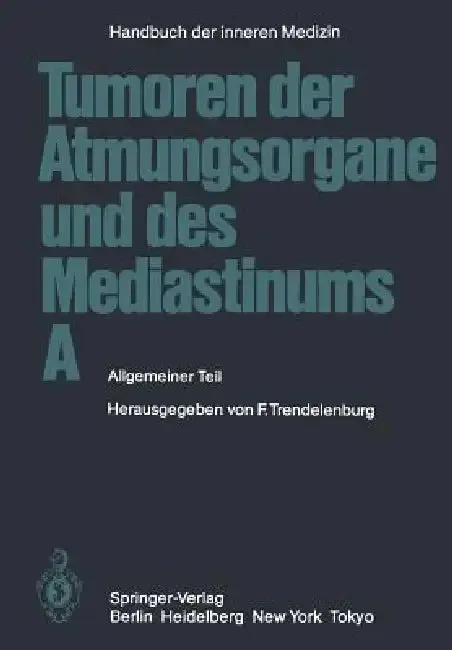 Cover of Tumoren Der Atmungsorgane Und Des Mediastinums a