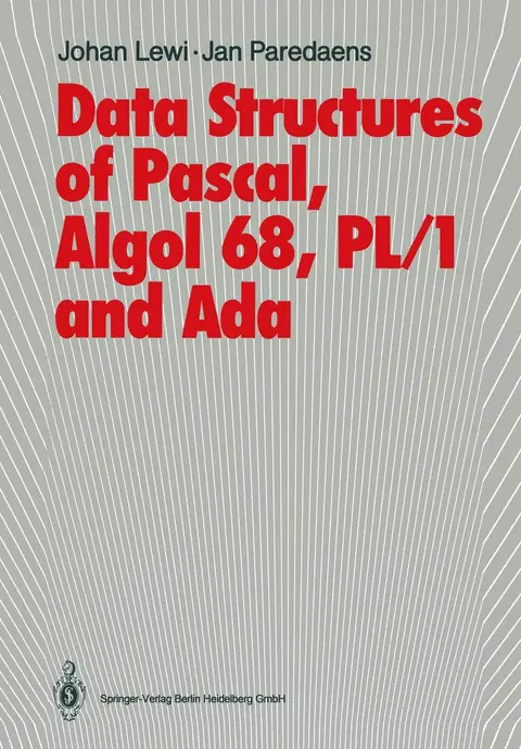 Cover of Data Structures of Pascal, Algol 68, PL/1 and Ada