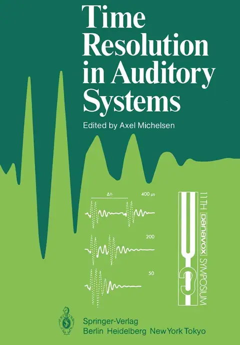 Cover of Time Resolution in Auditory Systems