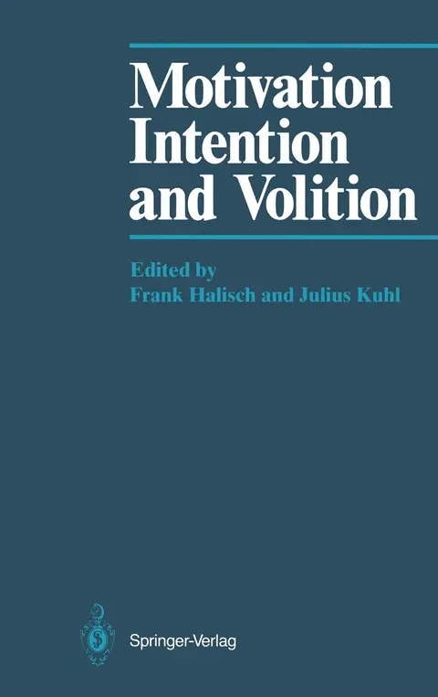 Cover of Motivation, Intention, and Volition