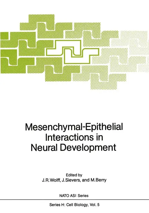 Cover of Mesenchymal-Epithelial Interactions in Neural Development