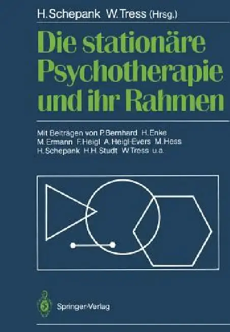 Cover of Die Stationäre Psychotherapie Und Ihr Rahmen
