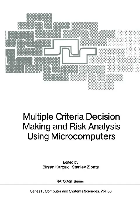 Cover of Multiple Criteria Decision Making and Risk Analysis Using Microcomputers