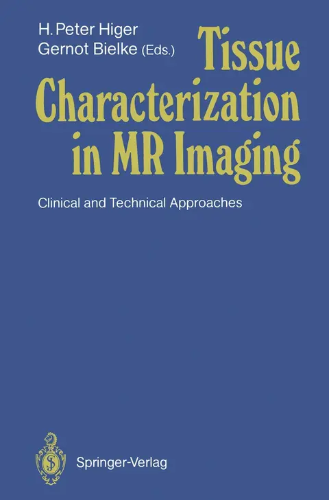 Cover of Tissue Characterization in MR Imaging