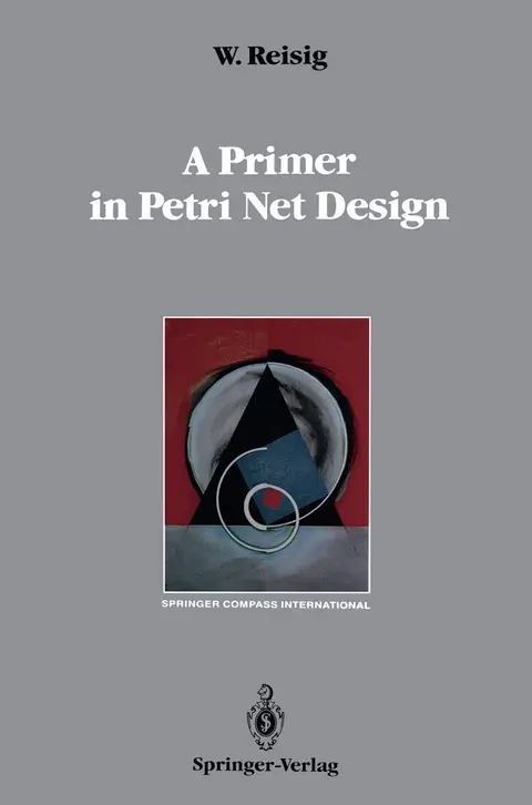 Cover of A Primer in Petri Net Design
