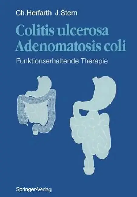 Cover of Colitis Ulcerosa -- Adenomatosis Coli