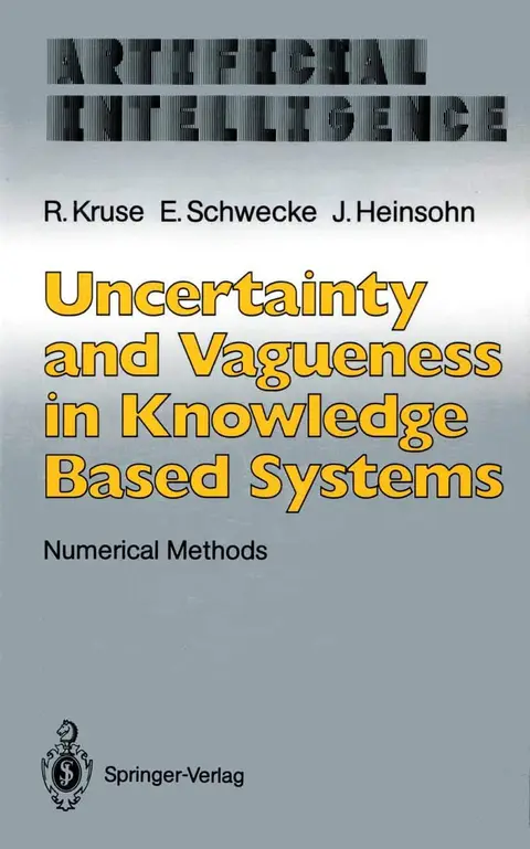 Cover of Uncertainty and Vagueness in Knowledge Based Systems