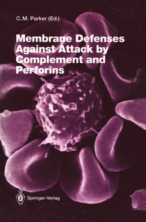 Cover of Membrane Defenses Against Attack by Complement and Perforins