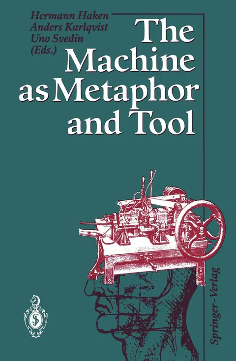 Cover of The Machine as Metaphor and Tool