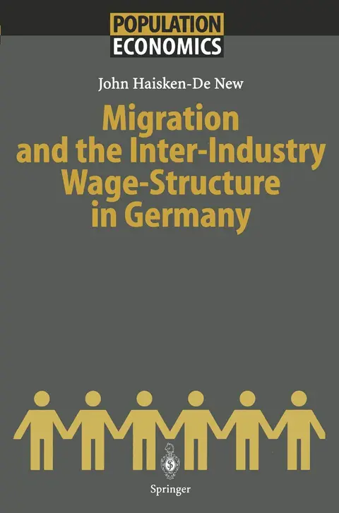 Cover of Migration and the Inter-Industry Wage Structure in Germany