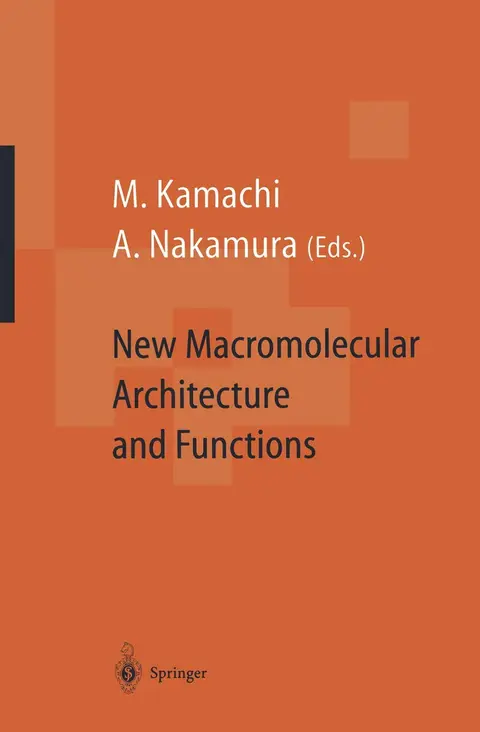 Cover of New Macromolecular Architecture and Functions