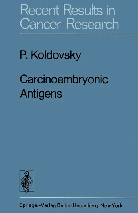 Cover of Carcinoembryonic Antigens