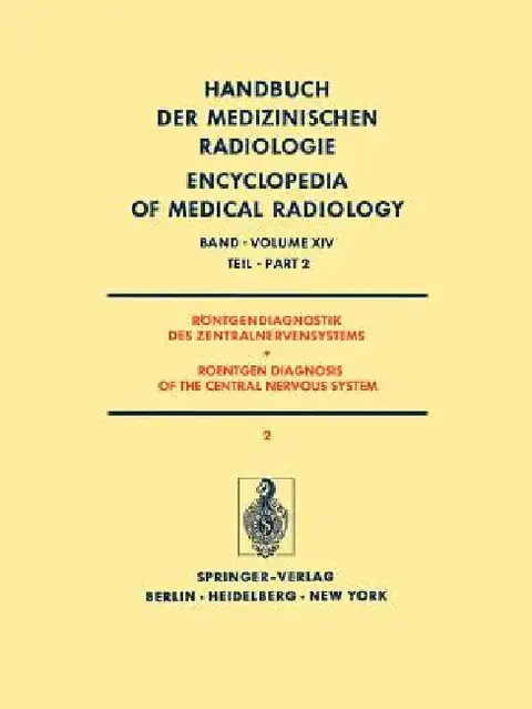 Cover of Röntgendiagnostik Des Zentralnervensystems Teil 2 / Roentgen Diagnosis of the Central Nervous System Part 2