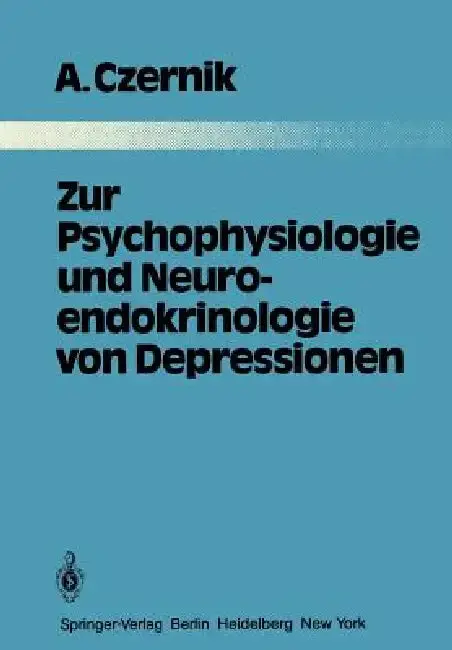 Cover of Zur Psychophysiologie Und Neuroendokrinologie Von Depressionen