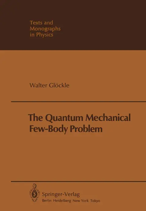 Cover of The Quantum Mechanical Few-Body Problem