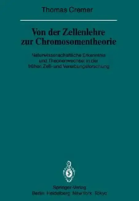 Cover of Von Der Zellenlehre Zur Chromosomentheorie