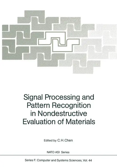 Cover of Signal Processing and Pattern Recognition in Nondestructive Evaluation of Materials