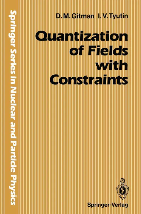 Cover of Quantization of Fields with Constraints
