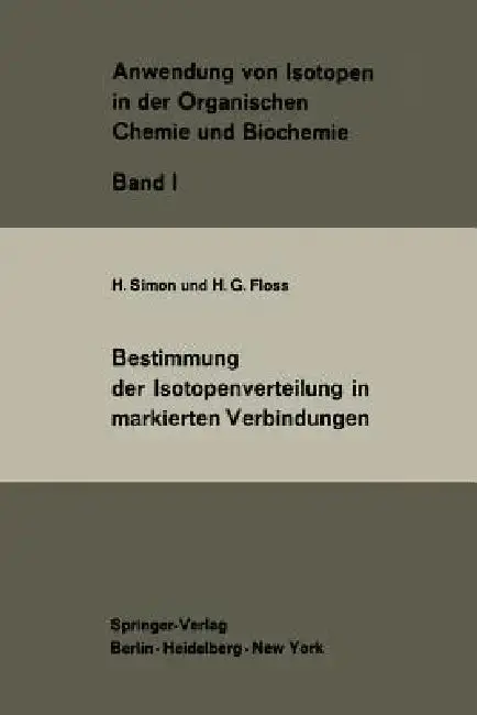 Cover of Bestimmung Der Isotopenverteilung in Markierten Verbindungen