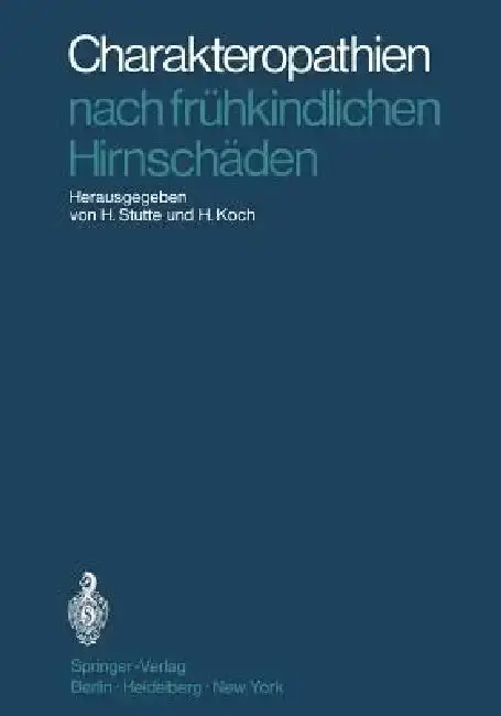Cover of Charakteropathien Nach Frühkindlichen Hirnschäden