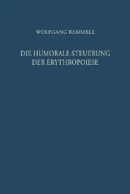 Cover of Die Humorale Steuerung Der Erythropoiese