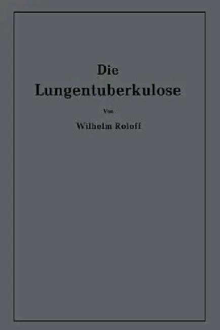 Cover of Die Lungentuberkulose