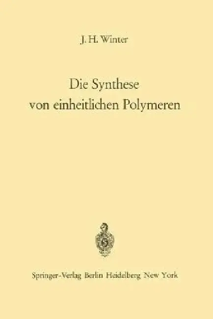 Cover of Die Synthese Von Einheitlichen Polymeren