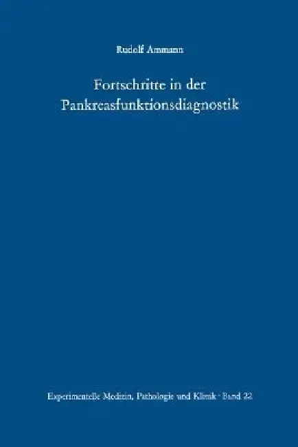Cover of Fortschritte in Der Pankreasfunktionsdiagnostik