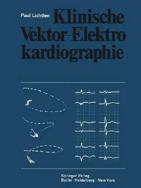Cover of Klinische Vektor-Elektrokardiographie