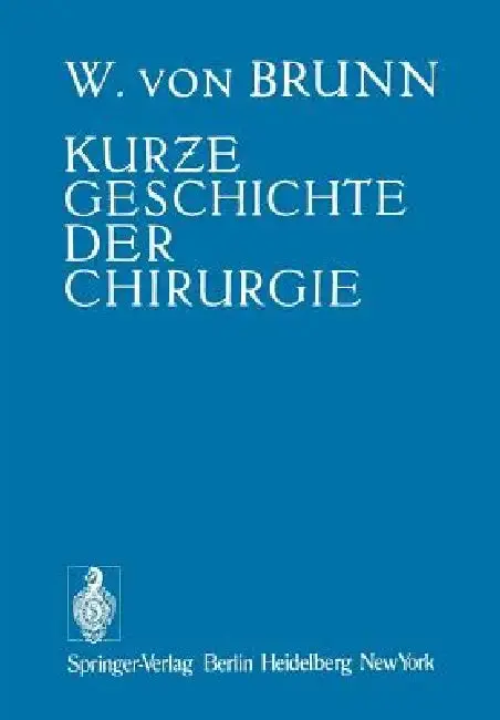 Cover of Kurze Geschichte Der Chirurgie