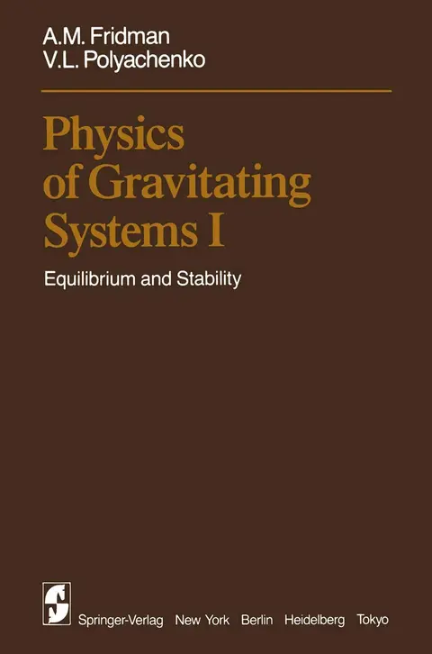 Cover of Physics of Gravitating Systems I