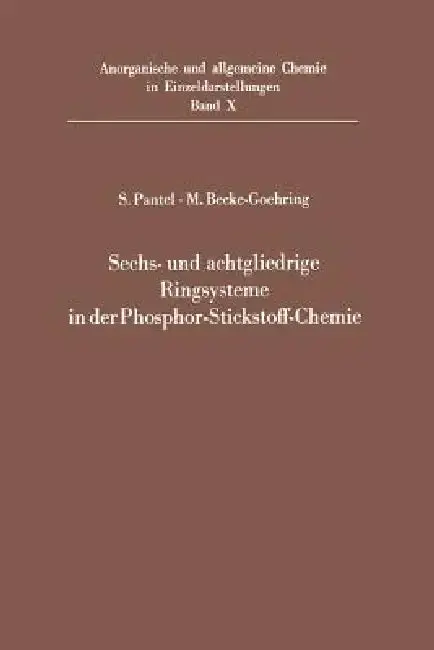 Cover of Sechs- Und Achtgliedrige Ringsysteme in Der Phosphor-Stickstoff-Chemie