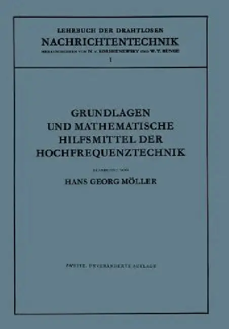 Cover of Grundlagen Und Mathematische Hilfsmittel Der Hochfrequenztechnik