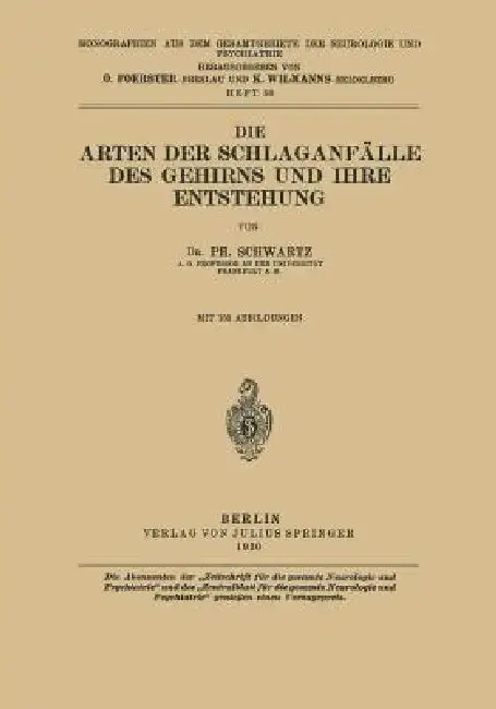 Cover of Die Arten Der Schlaganfälle Des Gehirns Und Ihre Entstehung