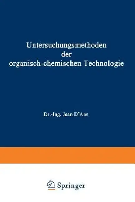 Cover of Untersuchungsmethoden Der Organisch-Chemischen Technologie