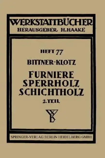 Cover of Furniere -- Sperrholz Schichtholz