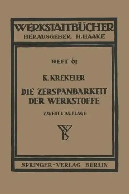 Cover of Die Zerspanbarkeit Der Werkstoffe