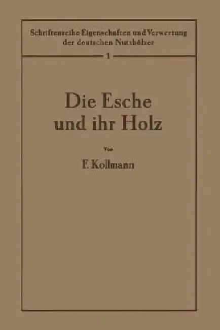 Cover of Die Esche Und Ihr Holz