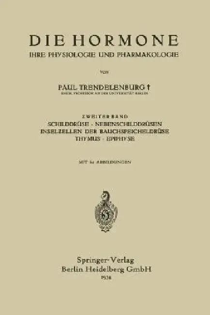Cover of Die Hormone Ihre Physiologie Und Pharmakologie