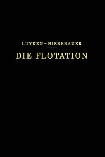 Cover of Die Flotation in Theorie Und PRAXIS