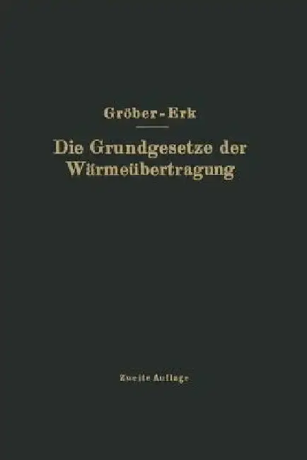 Cover of Die Grundgesetze Der Wärmeübertragung