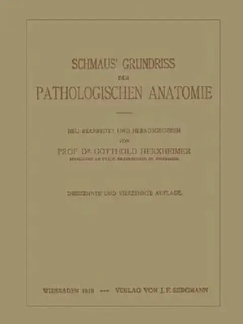 Cover of Schmaus' Grundriss Der Pathologischen Anatomie