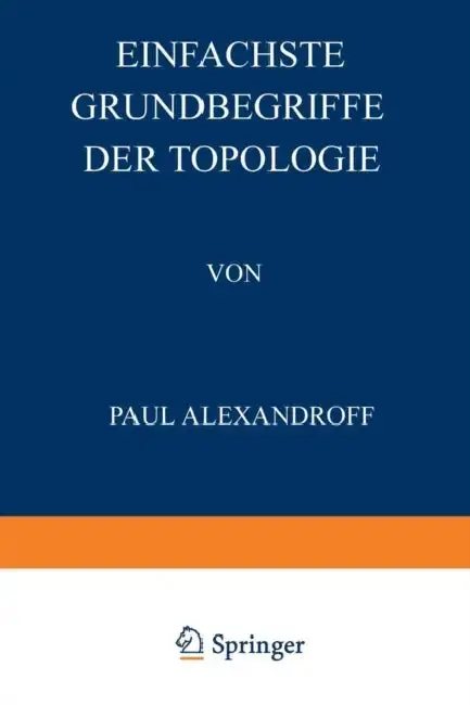 Cover of Einfachste Grundbegriffe Der Topologie