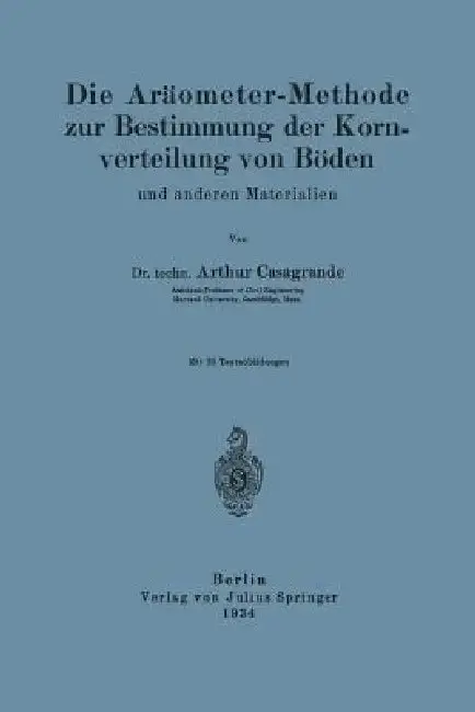 Cover of Die Aräometer-Methode Zur Bestimmung Der Kornverteilung Von Böden Und Anderen Materialien