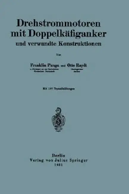 Cover of Drehstrommotoren Mit Doppelkäfiganker Und Verwandte Konstruktionen