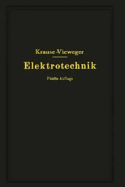 Cover of Kurzer Leitfaden Der Elektrotechnik in Allgemeinverständlicher Darstellung Für Unterricht Und PRAXIS