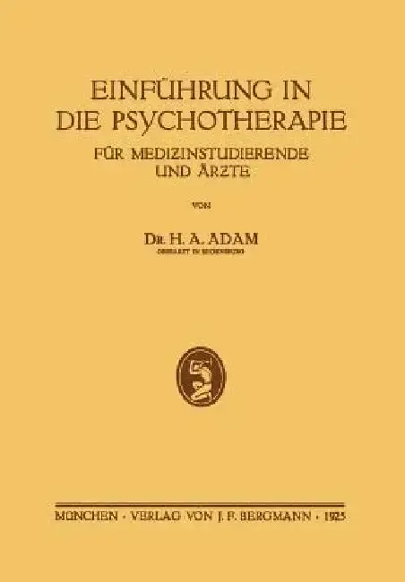 Cover of Einführung in Die Psychotherapie Für Medizinstudierende Und Ärzte