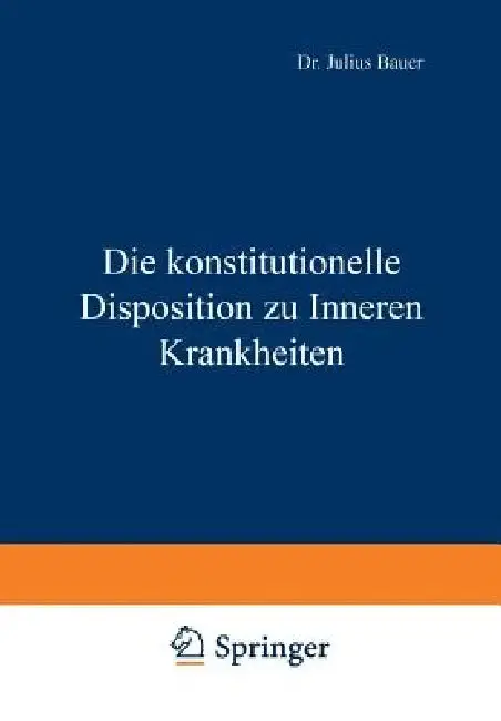 Cover of Die Konstitutionelle Disposition Zu Inneren Krankheiten